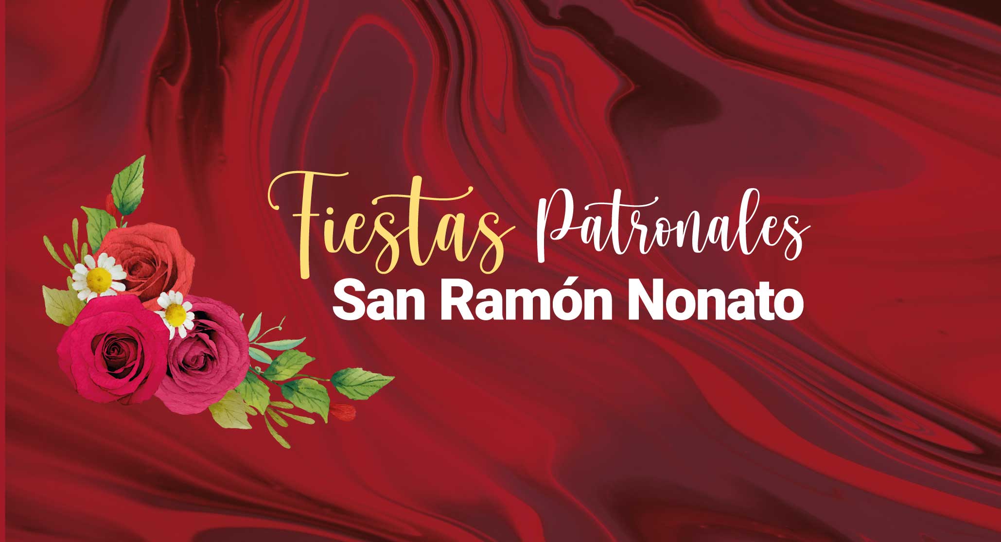 Fiestas Patronales Sabanilla 2025 San Ramón Nonato